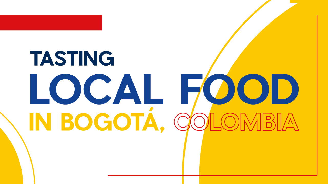 tasting-local-food-in-Bogotá-Colombia | De Una
